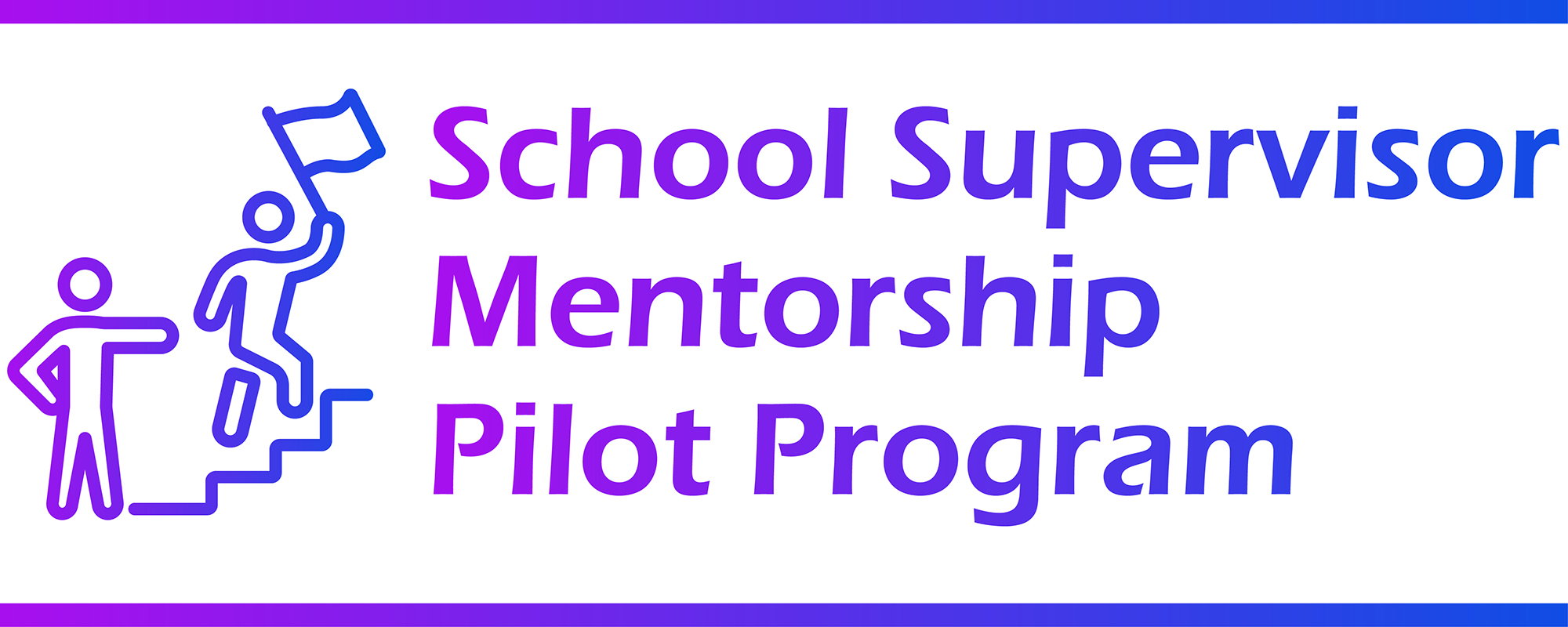 First-Year Certified Supervisors Mentoring Program